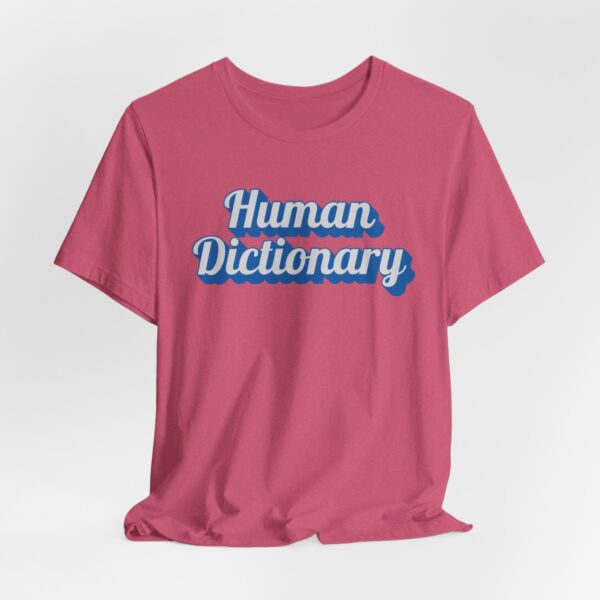 Spelling Bee "Human Dictionary" - T-Shirt - Unisex