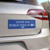 I Stop For Public Ed-Car Magnet - Image 4
